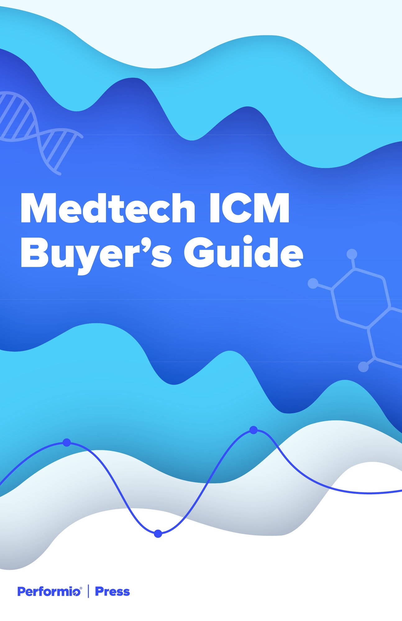 Performio-Ebook-Medtech ICM Buyer’s Guide- Updated